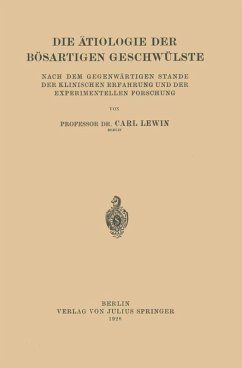 Die Ätiologie der Bösartigen Geschwülste (eBook, PDF) - Lewin, Carl