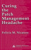 Curing the Patch Management Headache (eBook, PDF) Curing the Patch Management Headache (eBook, PDF)