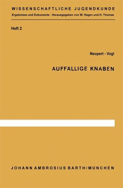Auffällige Knaben (eBook, PDF) - Neupert, S.; Vogl, G. Auffällige Knaben (eBook, PDF) - Neupert, S.; Vogl, G.