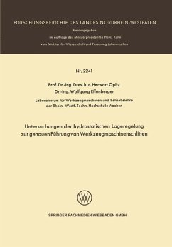 Untersuchungen der hydrostatischen Lageregelung zur genauen Führung von Werkzeugmaschinenschlitten (eBook, PDF) - Opitz, Herwart