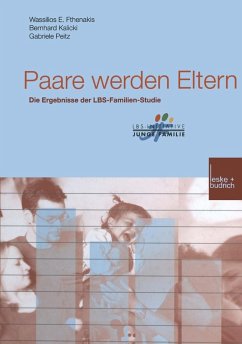 Paare werden Eltern (eBook, PDF) - Fthenakis, Wassilios E.; Kalicki, Bernhard; Peitz, Gabriele