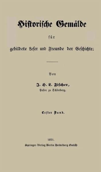 Historische Gemälde für gebildete Leser und Freunde der Geschichte (eBook, PDF)