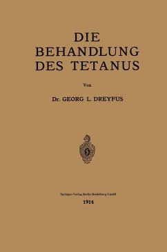 Die Behandlung des Tetanus (eBook, PDF) - Dreyfus, Georges L.