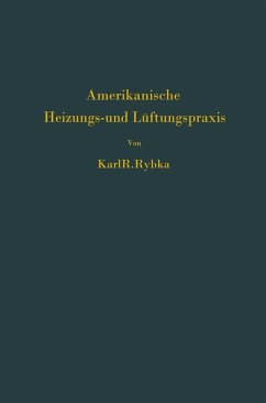 Amerikanische Heizungs- und Lüftungspraxis (eBook, PDF) - Rybka, Karl R.