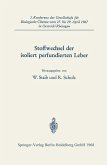 Stoffwechsel der isoliert perfundierten Leber (eBook, PDF)