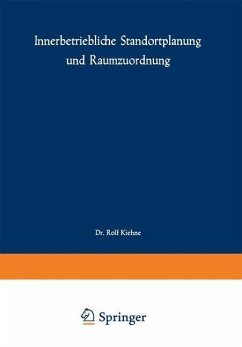 Innerbetriebliche Standortplanung und Raumzuordnung (eBook, PDF) - Kiehne, Rolf