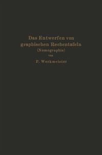 Das Entwerfen von graphischen Rechentafeln (eBook, PDF) - Werkmeister, Paul