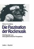 Die Faszination der Rockmusik (eBook, PDF)