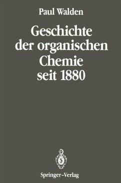 Geschichte der organischen Chemie seit 1880 (eBook, PDF) - Walden, Paul
