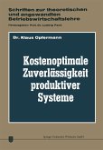 Kostenoptimale Zuverlässigkeit produktiver Systeme (eBook, PDF)