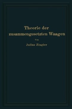 Theorie der zusammengesetzten Waagen (eBook, PDF) - Zingler, Julius