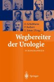 Wegbereiter der Urologie (eBook, PDF)