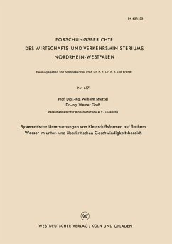 Systematische Untersuchungen von Kleinschiffsformen auf flachem Wasser im unter- und überkritischen Geschwindigkeitsbereich (eBook, PDF) - Sturtzel, Wilhelm
