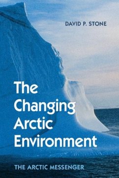 Changing Arctic Environment (eBook, PDF) - Stone, David P.