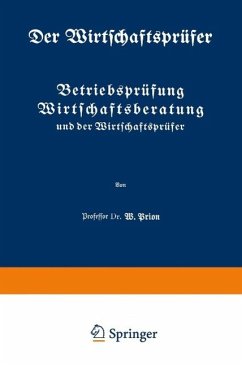 Betriebsprüfung Wirtschaftsberatung und der Wirtschaftsprüfer (eBook, PDF) - Prion, W.