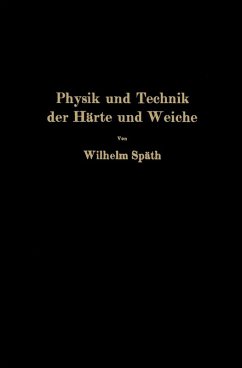 Physik und Technik der Härte und Weiche (eBook, PDF) - Späth, Wilhelm