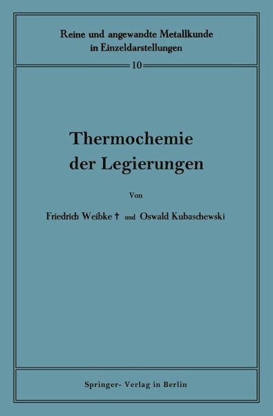 Thermochemie der Legierungen (eBook, PDF) Thermochemie der Legierungen (eBook, PDF)