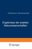Ergebnisse der exakten Naturwissenschaften (eBook, PDF)