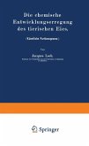 Die chemische Entwicklungserregung des tierischen Eies (eBook, PDF)
