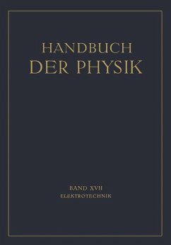 Elektrotechnik (eBook, PDF) - Behnken, H.; Breisig, F.; Fraenckel, A.; Güntherschulze, A.; Kiebitz, F.; Schumann, W. O.; Vieweg, R.; Vieweg, V.; Westphal, W.