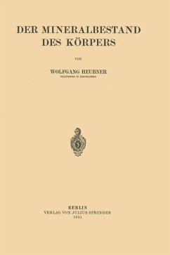 Der Mineralbestand des Körpers (eBook, PDF) - Heubner, Wolfgang