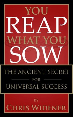 You Reap What You Sow (eBook, ePUB) - Widener, Chris