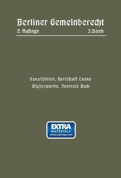 Kanalisation, Herrschaft Lanke, Wasserwerke, Zentrale Buch (eBook, PDF) Kanalisation, Herrschaft Lanke, Wasserwerke, Zentrale Buch (eBook, PDF)
