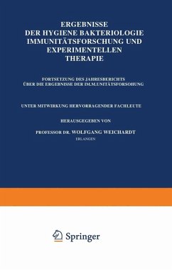 Ergebnisse Der Hygiene Bakteriologie Immunitätsforschung und Experimentellen Therapie (eBook, PDF) - Weichardt, Wolfgang