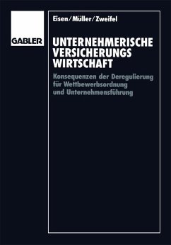 Unternehmerische Versicherungswirtschaft (eBook, PDF) - Müller, Wolfgang; Zweifel, Peter