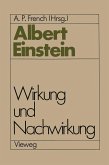 Albert Einstein Wirkung und Nachwirkung (eBook, PDF)