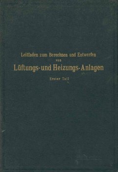 Leitfaden zum Berechnen und Entwerfen von Läftungs- und Heizungs-Anlagen (eBook, PDF) - Rietschel, H.; Brabbée, K.