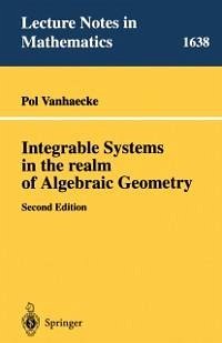 Integrable Systems in the Realm of Algebraic Geometry (eBook, PDF) - Vanhaecke, Pol