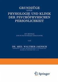 Cover Grundzüge einer Physiologie und Klinik der Psychophysischen Persönlichkeit (eBook, PDF)