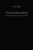 Elektrizitätszähler. Tarifgeräte, Meßwandler, Schaltuhren (eBook, PDF)
