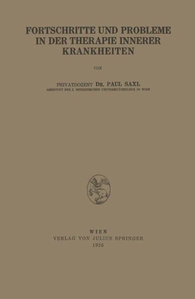 Fortschritte und Probleme in der Therapie Innerer Krankheiten (eBook, PDF) Fortschritte und Probleme in der Therapie Innerer Krankheiten (eBook, PDF)