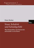 Staat, Schafott und Schuldgefühl (eBook, PDF)