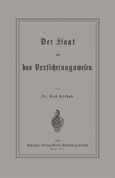 Der Staat und das Versicherungswesen (eBook, PDF)