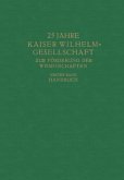 25 Jahre Kaiser Wilhelm-Gesellschaft zur Förderung der Wissenschaften (eBook, PDF)