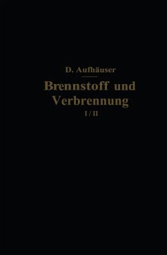 Brennstoff und Verbrennung (eBook, PDF) - Aufhäuser, D.