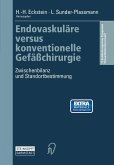 Endovaskuläre versus konventionelle Gefäßchirurgie (eBook, PDF)