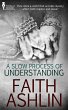 A Slow Process of Understanding (eBook,... - Bild 1