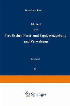 Jahrbuch der Preußischen forst- und Jagdgesetzgebung und Verwaltung (eBook, PDF) - Mundt, O.