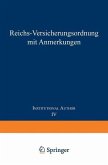 Reichs-Versicherungsordnung mit Anmerkungen (eBook, PDF)