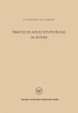 Praktische Menschenführung im Betrieb (eBook, PDF) Praktische Menschenführung im Betrieb (eBook, PDF)
