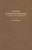 Praktische Kohlensäuredüngung in Gärtnerei und Landwirtschaft (eBook, PDF)
