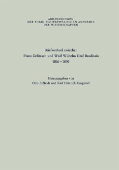 Briefwechsel zwischen Franz Delitzsch und Wolf Wilhelm Graf Baudissin (eBook, PDF) - Delitzsch, Franz