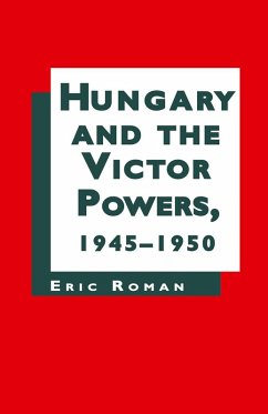 Hungary and the Victor Powers, 1945-1950 (eBook, PDF) - Na, Na