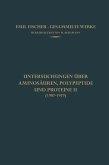 Untersuchungen über Aminosäuren, Polypeptide und Proteine II (1907-1919) (eBook, PDF)