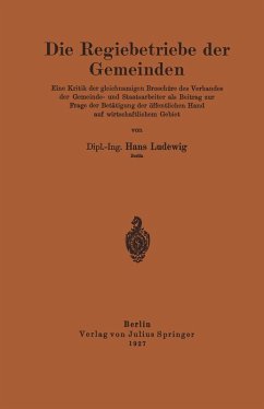 Die Regiebetriebe der Gemeinden (eBook, PDF) - Ludewig, Hans