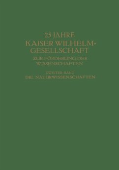 25 Jahre Kaiser Wilhelm-Gesellschaft zur Förderung der Wissenschaften (eBook, PDF) - Hartmann, Max